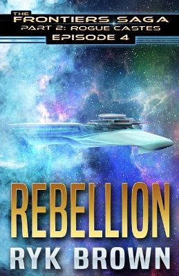 Book cover for Ep.#4 - "Rebellion"