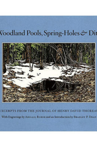 Cover of Of Woodland Pools, Spring-Holes and Ditches