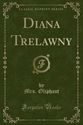 Book cover for Diana Trelawny (Classic Reprint)