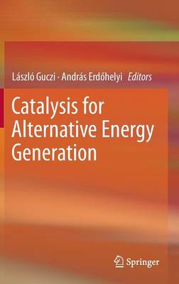 Cover of Catalysis for Alternative Energy Generation