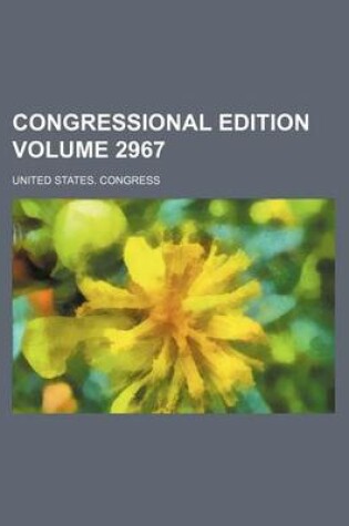 Cover of Congressional Edition Volume 2967