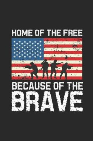 Cover of Home Of The Free Because Of The Brave