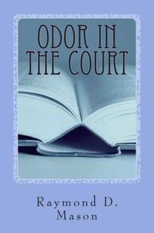 Cover of Odor in the Court