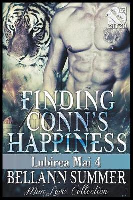 Book cover for Finding Conn's Happiness [Lubirea Mai 4] (The Bellann Summer ManLove Collection)