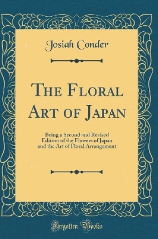 Cover of The Floral Art of Japan