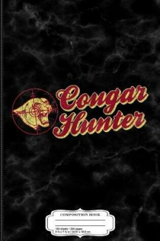 Cover of Vintage Cougar Hunter Composition Notebook