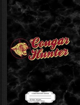 Book cover for Vintage Cougar Hunter Composition Notebook