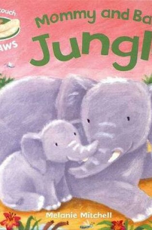 Cover of Mommy and Baby: Jungle