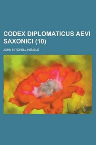 Cover of Codex Diplomaticus Aevi Saxonici (10)