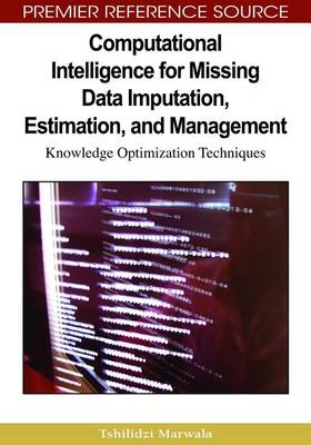 Book cover for Computational Intelligence for Missing Data Imputation, Estimation, and Management