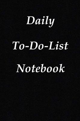 Book cover for Daily To-Do List Notebook