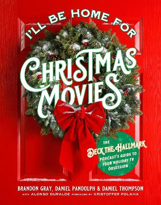 Book cover for I'll Be Home for Christmas Movies