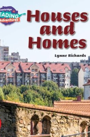 Cover of Cambridge Reading Adventures Houses and Homes Red Band