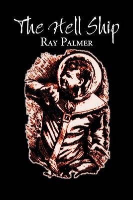 Book cover for The Hell Ship by Roy Palmer, Science Fiction, Fantasy