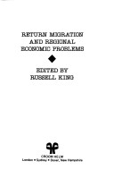 Book cover for Return Migration and Regional Economic Problems