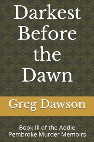 Cover of Darkest Before the Dawson