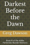 Book cover for Darkest Before the Dawson