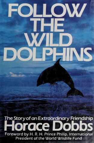 Cover of Follow the Wild Dolphins