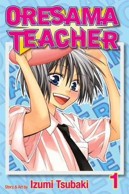 Book cover for Oresama Teacher, Vol. 1