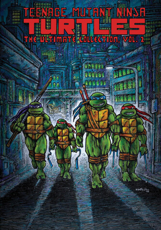 Book cover for Teenage Mutant Ninja Turtles: The Ultimate Collection, Vol. 2