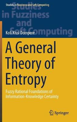 Book cover for A General Theory of Entropy