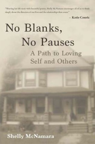 Cover of No Blanks, No Pauses: A Path to Loving Self and Others
