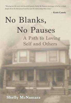 Book cover for No Blanks, No Pauses: A Path to Loving Self and Others
