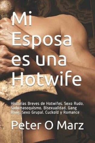 Cover of Mi Esposa es una Hotwife