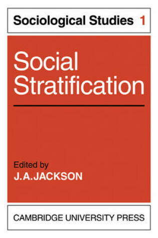 Cover of Social Stratification: Volume 1, Sociological Studies