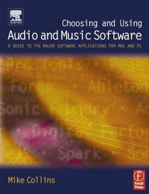 Book cover for Choosing and Using Audio and Music Software