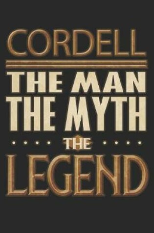 Cover of Cordell The Man The Myth The Legend