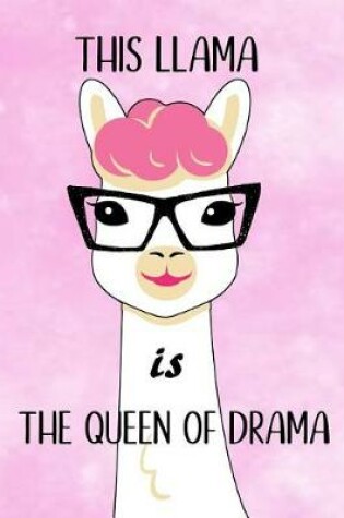 Cover of This Llama is the Queen of Drama