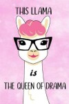 Book cover for This Llama is the Queen of Drama