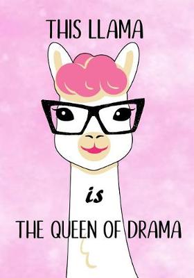 Cover of This Llama is the Queen of Drama