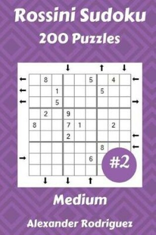 Cover of Rossini Sudoku Puzzles - Medium 200 vol. 2