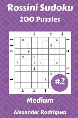 Cover of Rossini Sudoku Puzzles - Medium 200 vol. 2