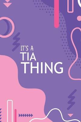 Book cover for It's a Tia Thing