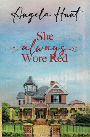 Cover of She Always Wore Red