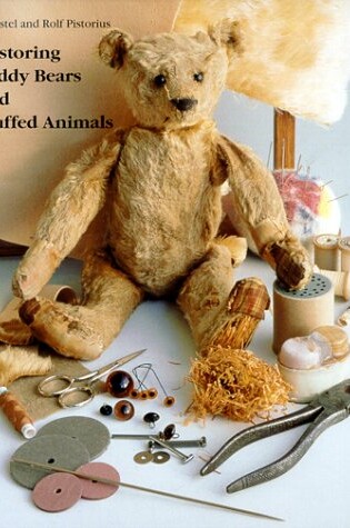 Cover of Restoring Teddy Bears & Stuffed Animals