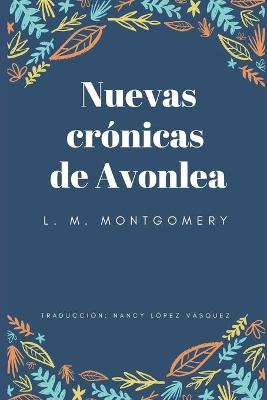 Book cover for Nuevas crónicas de Avonlea