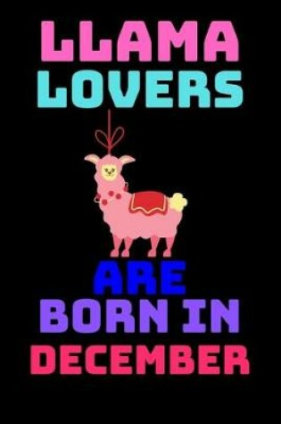 Cover of llama lovers are born in December