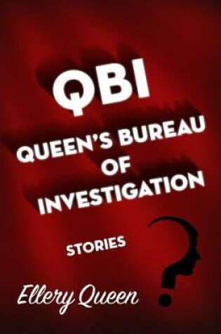 Cover of Qbi, Queen's Bureau of Investigation