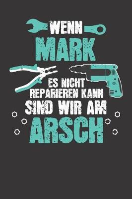 Book cover for Wenn MARK es nicht reparieren kann