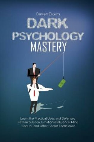 Cover of Dark Psychology Mastery