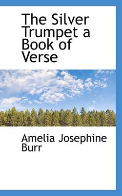 Book cover for The Silver Trumpet a Book of Verse