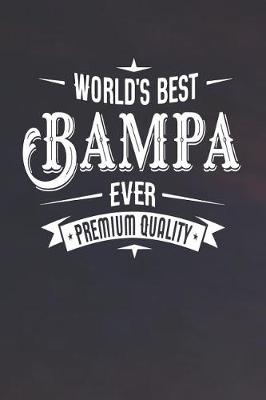 Book cover for World's Best Bampa Ever Premium Quality