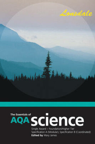 Cover of The Essentials of AQA Science Single Award