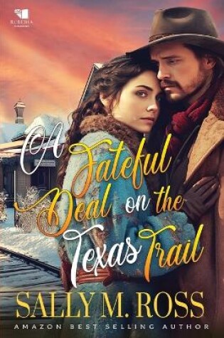 Cover of A Fateful Deal on the Texas Trail