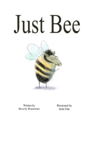 Cover of Just Bee