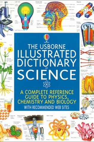 Cover of The Usborne Illustrated Dictionary of Science